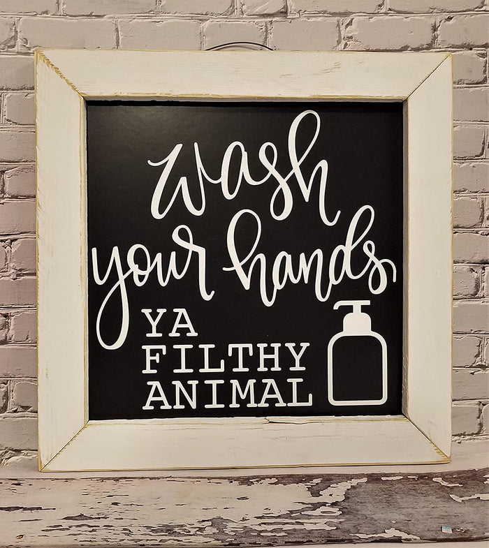 Funny Bathroom Rustic Wash Your Hands Ya Filthy Animal Wall Sign Bath Decor